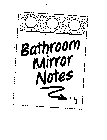BATHROOM MIRROR NOTES