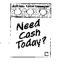 BATHROOM MIRROR MESSAGES NEED CASH TODAY?