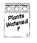 BATHROOM MIRROR MESSAGES PLANTS WATERED?