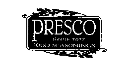 PRESCO FOOD SEASONINGS SINCE 1877