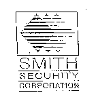 SMITH SECURITY CORPORATION