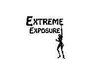 EXTREME EXPOSURE