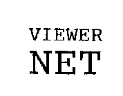 VIEWER NET