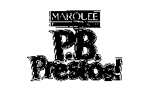 MARQUEE PREMIUM P.B. PRESTOS!