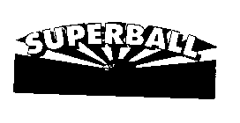 SUPERBALL
