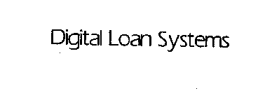 DIGITAL LOAN SYSTEMS