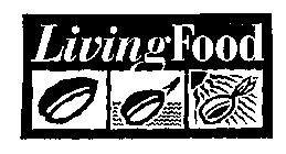 LIVING FOOD