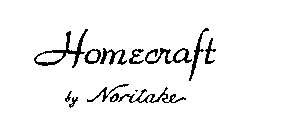 HOMECRAFT BY NORITAKE