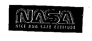 NASA NICE AND SAFE ATTITUDE