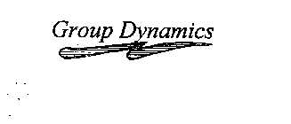 GROUP DYNAMICS