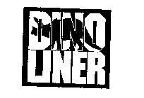 DINO LINER