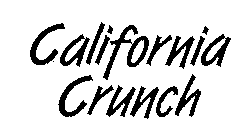 CALIFORNIA CRUNCH