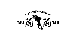 FINE CHINA CUISINE TAU TAU