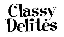 CLASSY DELITES