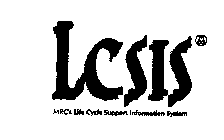 LCSIS MRC'S LIFE CYCLE SUPPORT INFORMATION SYSTEM M