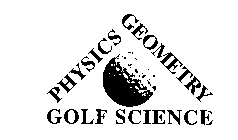 PHYSICS GEOMETRY GOLF SCIENCE