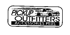 PICKUP OUTFITTERS ACCESSORIES PLUS