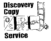 DISCOVERY COPY SERVICE