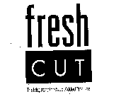 FRESH CUT THE MAGAZINE FOR VALUE-ADDED PRODUCE