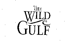 THE WILD GULF