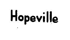 HOPEVILLE