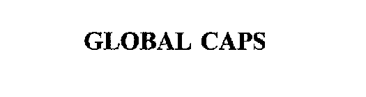 GLOBAL CAPS