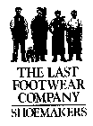 THE LAST FOOTWEAR COMPANY SHOEMAKERS