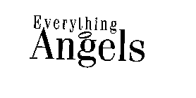 EVERYTHING ANGELS