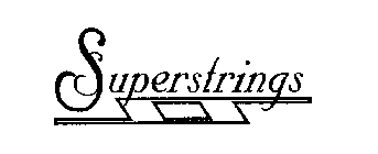 SUPERSTRINGS