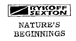 NATURE'S BEGINNINGS RYKOFF SEXTON