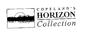 COPELAND'S HORIZON COLLECTION