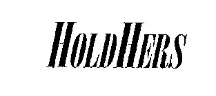 HOLDHERS