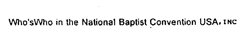 WHO'SWHO IN THE NATIONAL BAPTIST CONVENTION USA, INC
