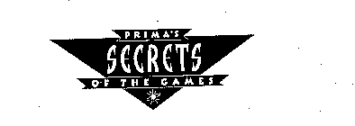 PRIMA'S SECRETS OF THE GAMES