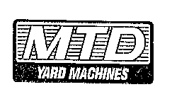 MTD YARD MACHINES