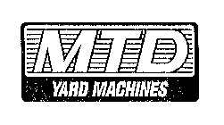 MTD YARD MACHINES