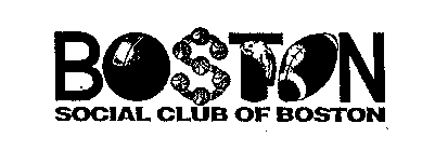 BOSTON SOCIAL CLUB OF BOSTON
