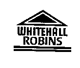 WHITEHALL ROBINS