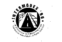 INTERMODEX '96 A CONFERENCE AND EXHIBITION OF THE INTERMODAL ASSOCIATION OF NORTH AMERICA
