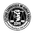 CITIZENS COMMISSION ON HUMAN RIGHTS ESTABLISHED 1969 CCHR