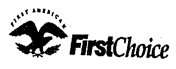 FIRST AMERICAN FIRST CHOICE
