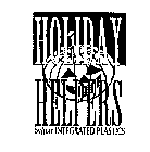 HOLIDAY HELPERS BY/PAR INTEGRATED PLASTICS