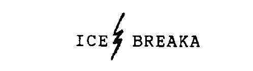 ICE BREAKA