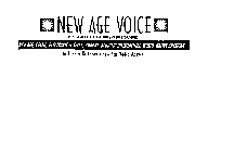 NEW AGE VOICE PUBLISHED BY NEW AGE VOICE RADIO PROMOTION NEW AGE, CELTIC, ELECTRONIC & SPACE, AMBIENT, ACOUSTIC INSTRUMENTAL, WORLD, NATIVE AMERICAN IN TUNE WITH TODAY'S NEW AGE RADIO MARKET