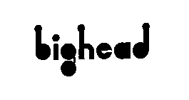 BIGHEAD