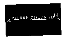 PIERRE COLORADO