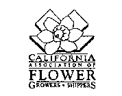 CALIFORNIA ASSOCIATION OF FLOWER GROWERS - SHIPPERS
