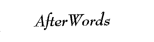AFTER WORDS