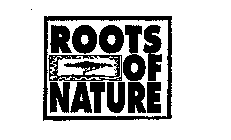 ROOTS OF NATURE