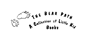 THE BEAR PATH A COLLECTION OF LITTLE KID BOOKS